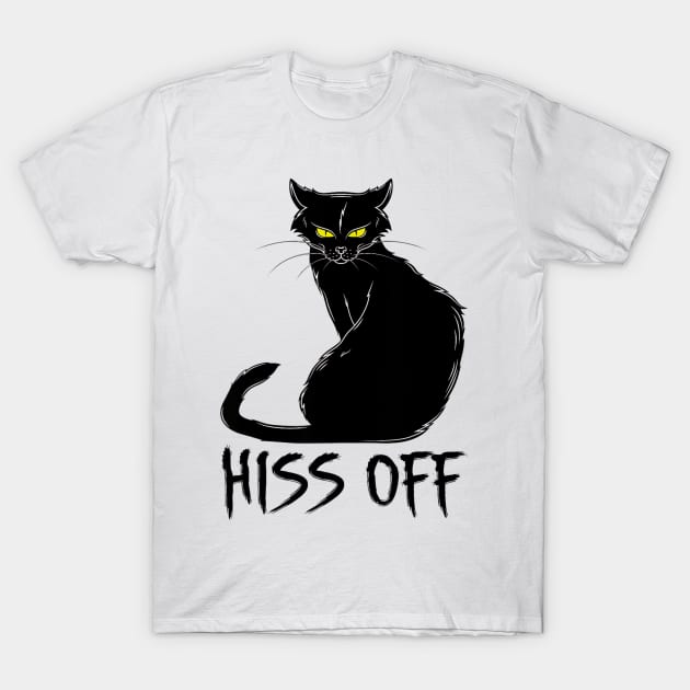 Funny Black Cat Hiss Off Meow Cat T-Shirt by Mega-st